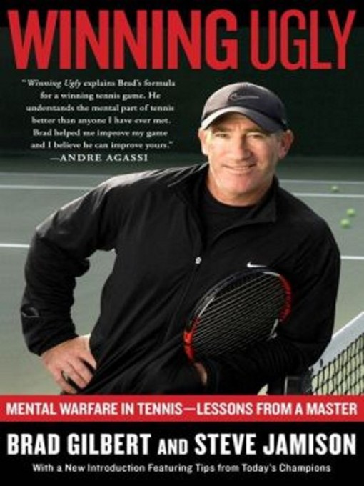 Title details for Winning Ugly by Brad Gilbert - Wait list